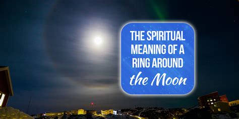 Exploring the Different Interpretations of a Ring Around the Moon in Practical Magic